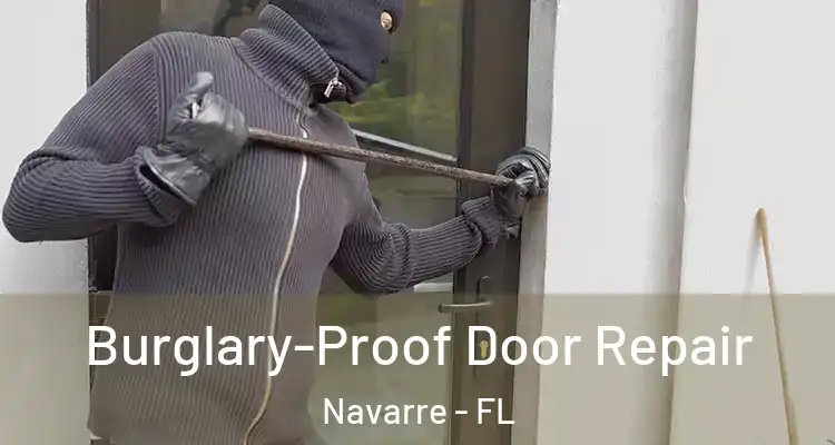Burglary-Proof Door Repair Navarre - FL