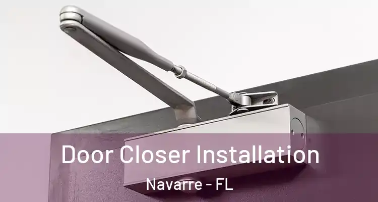 Door Closer Installation Navarre - FL