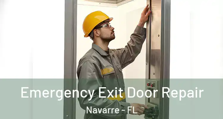 Emergency Exit Door Repair Navarre - FL
