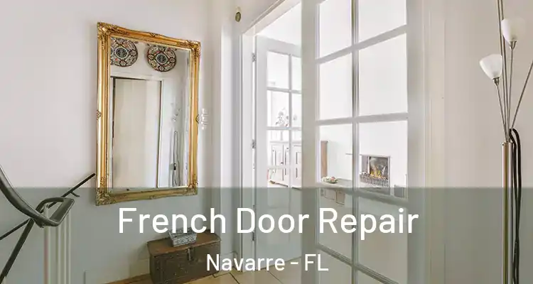 French Door Repair Navarre - FL