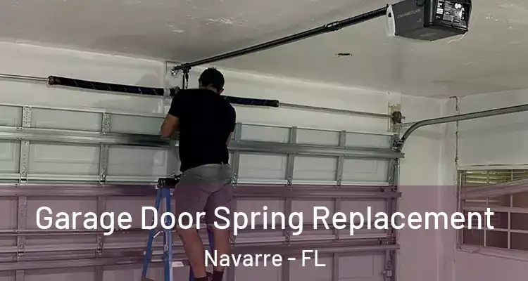 Garage Door Spring Replacement Navarre - FL