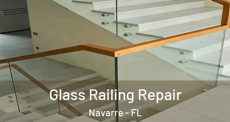 Glass Railing Repair Navarre - FL