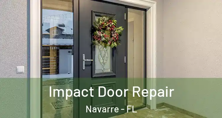 Impact Door Repair Navarre - FL