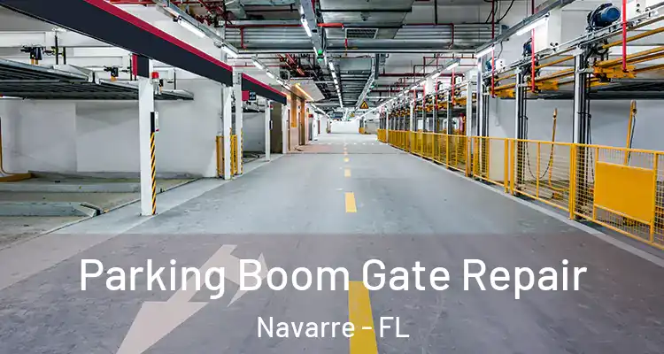 Parking Boom Gate Repair Navarre - FL