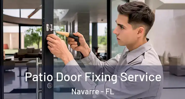 Patio Door Fixing Service Navarre - FL