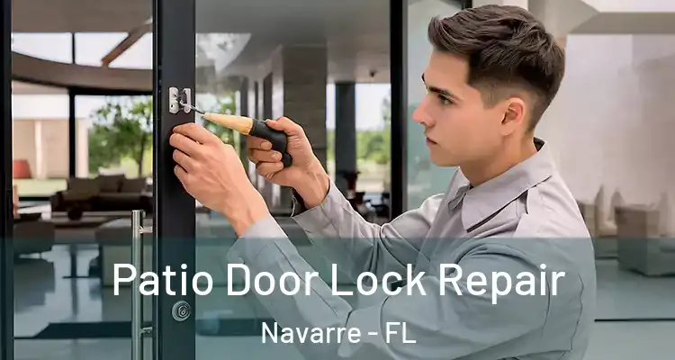 Patio Door Lock Repair Navarre - FL