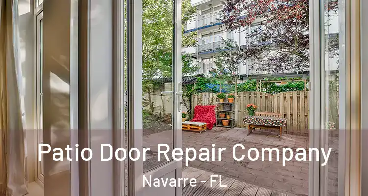 Patio Door Repair Company Navarre - FL