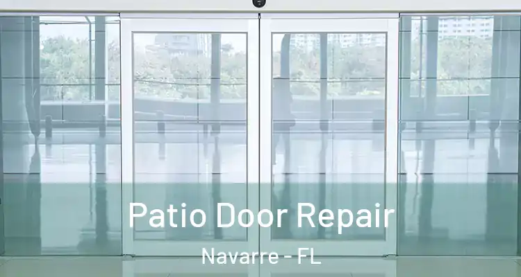 Patio Door Repair Navarre - FL