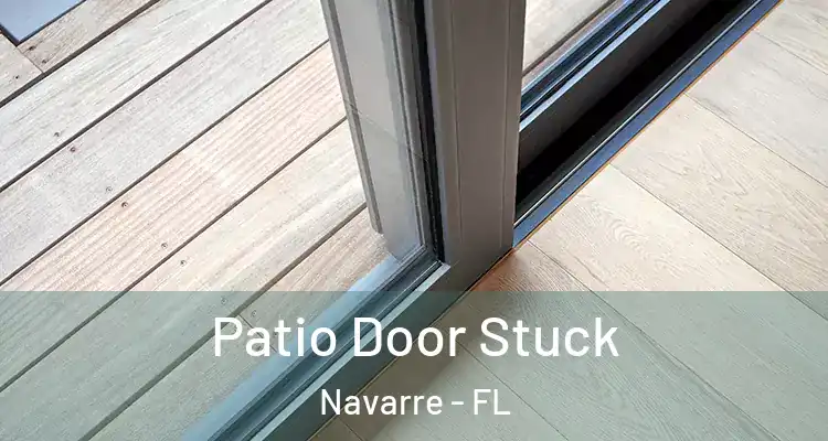 Patio Door Stuck Navarre - FL