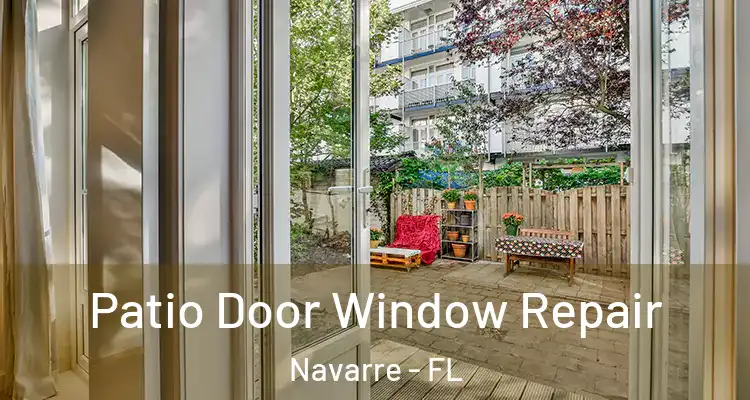 Patio Door Window Repair Navarre - FL