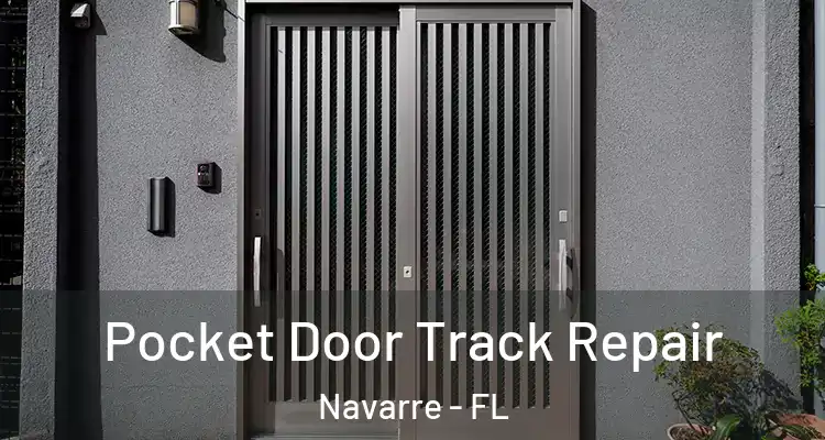 Pocket Door Track Repair Navarre - FL