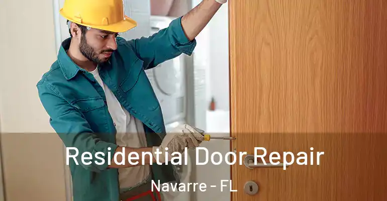 Residential Door Repair Navarre - FL