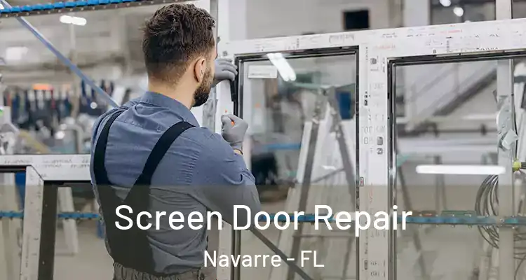 Screen Door Repair Navarre - FL