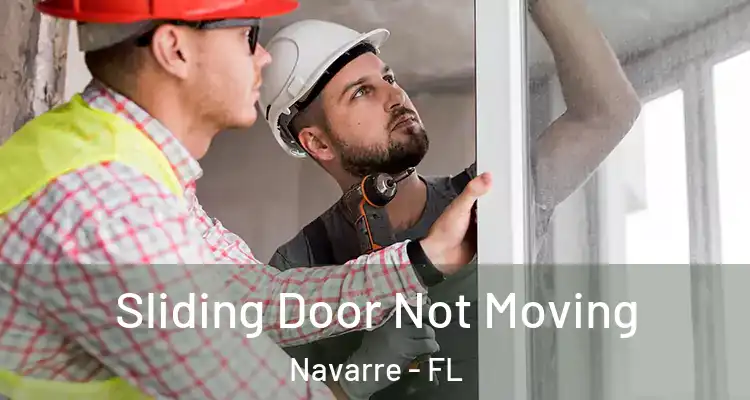 Sliding Door Not Moving Navarre - FL