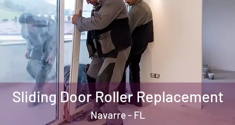 Sliding Door Roller Replacement Navarre - FL