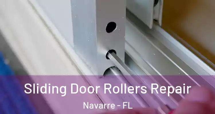 Sliding Door Rollers Repair Navarre - FL