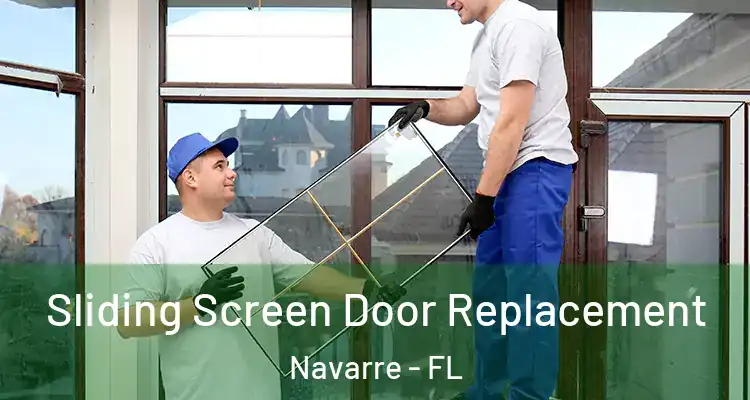 Sliding Screen Door Replacement Navarre - FL