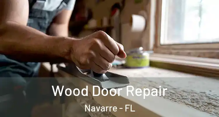Wood Door Repair Navarre - FL